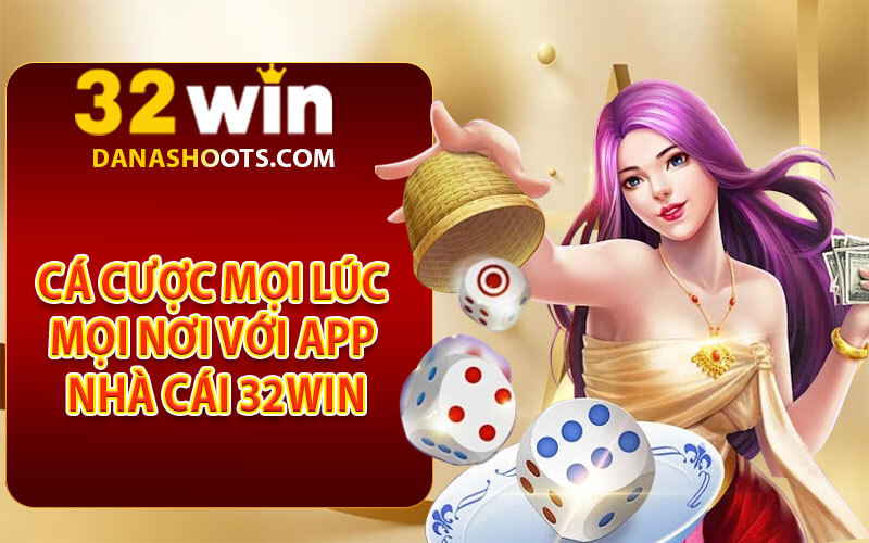 Tải app 32Win